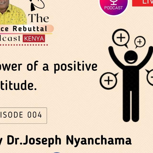 The power of positive attitude - podcast episode cover