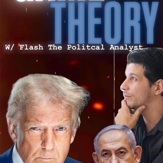 GAME THEORY! W/ Flash The Political Analyst & Trebles Garcia - podcast episode cover