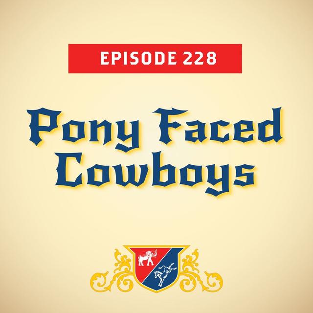 Pony Faced Cowboys (with Bill Kristol) - podcast episode cover