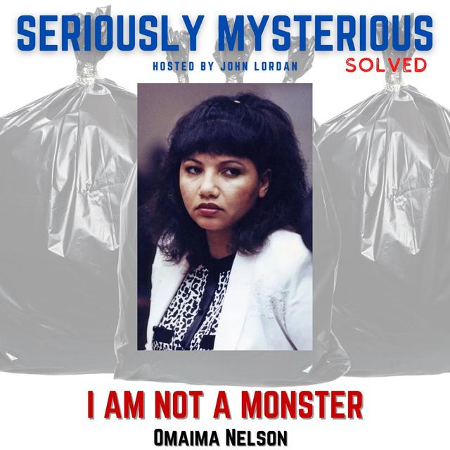 I Am Not A Monster! Omaima Nelson - podcast episode cover