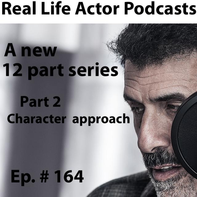 Episode 164: Part 2: Character approach - podcast episode cover