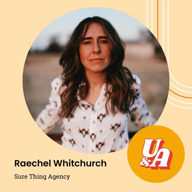 “When People Drop Their Value, I Think It Speaks More To Their Belief In Their Work,” Raechel Whitchurch, Owner of Sure Thing Agency - podcast episode cover