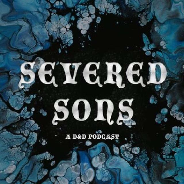 Cast Credits for Severed Sons - podcast episode cover