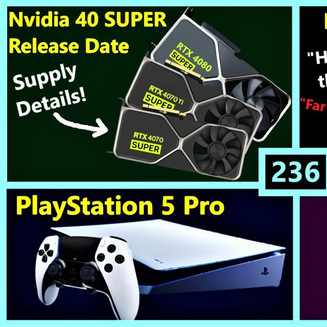 236. Nvidia 4070 SUPER Release Date, Meteor Lake Review, PS5 Pro, Intel Emerald Xeon - podcast episode cover