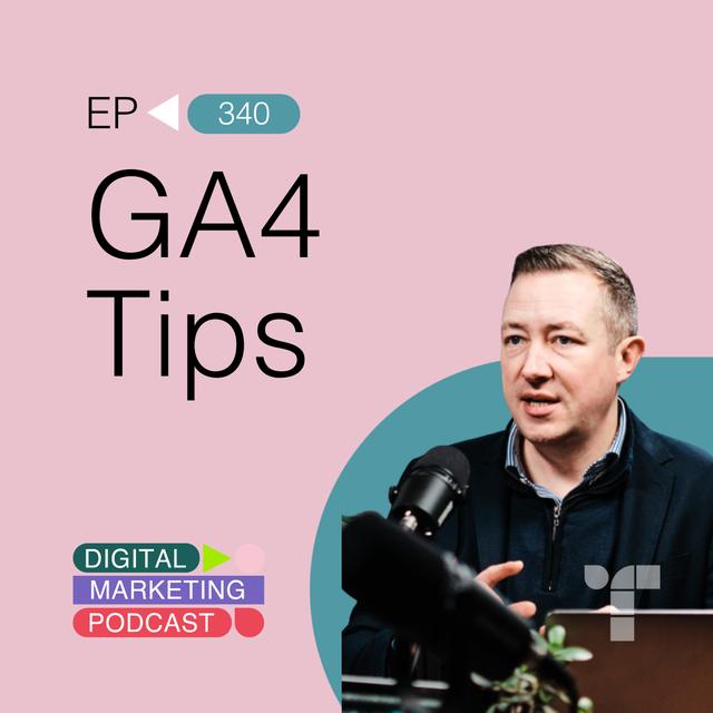 GA4 Events and Tips - podcast episode cover