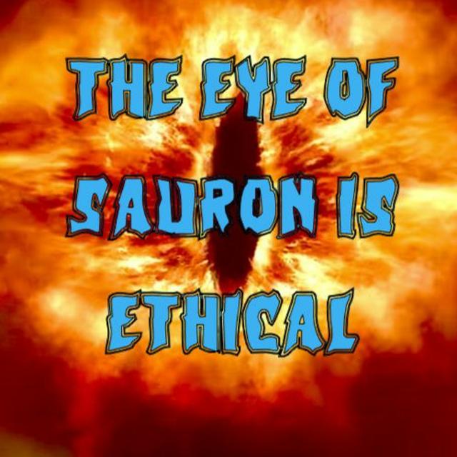 Patreon Preview – 198. The Eye of Sauron is Ethical - podcast episode cover