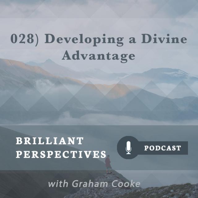 Developing a Divine Advantage - podcast episode cover