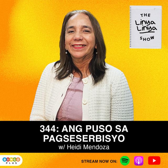 344: Ang Puso sa Pagseserbisyo w/ Heidi Mendoza - podcast episode cover