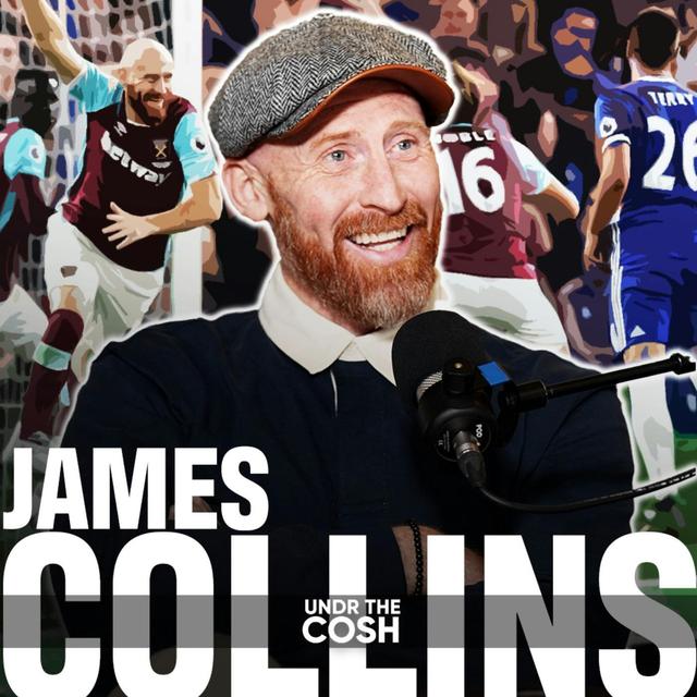 James Collins | Don't Get Hit By Andy Carroll - podcast episode cover