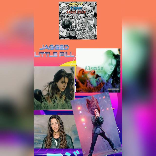 TotallyTIDRP - Episode 9 Alanis Morrisette Jagged Little Pill - podcast episode cover