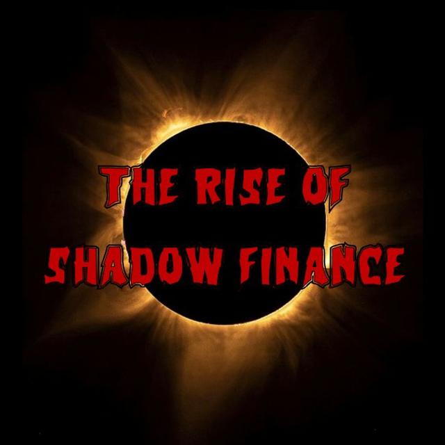 355. The Rise of Shadow Finance - podcast episode cover
