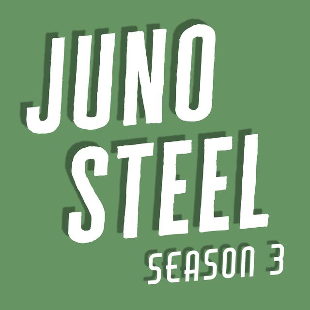 3.25: Juno Steel and What Lies Beyond (Part 3) - podcast episode cover