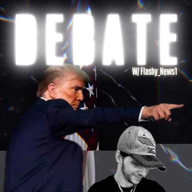 DEBATE! W/ Flashy_News1 & Trebles Garcia - podcast episode cover