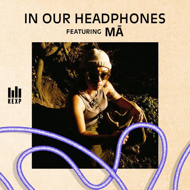 KEXP DJ Kevin Sur on New Zealand singer-songwriter Mā - podcast episode cover