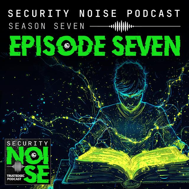 7.7 - Amazing Stories in InfoSec - podcast episode cover