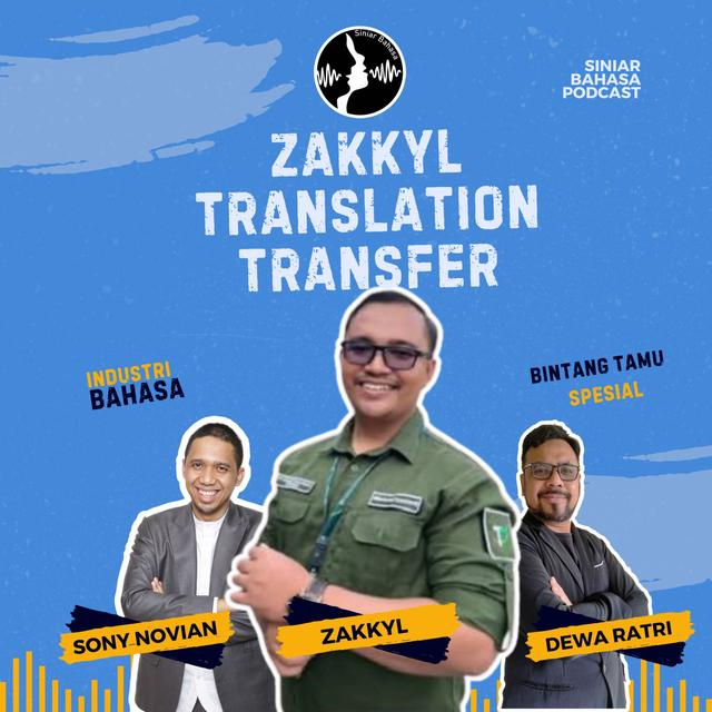 ZAKKYL TRANSLATION TRANSFER - podcast episode cover