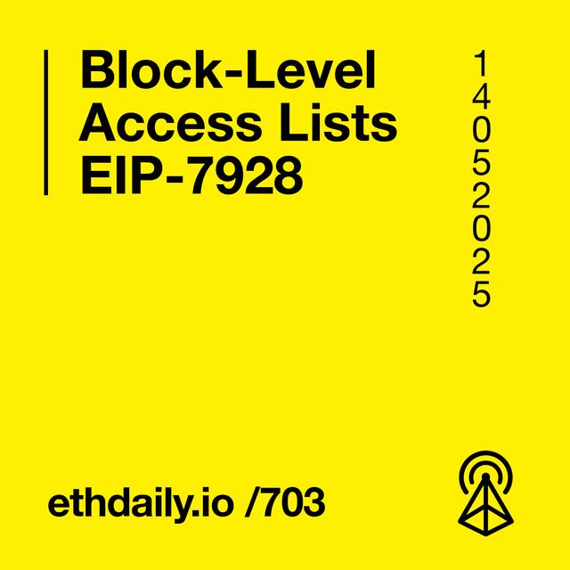Block-Level Access Lists EIP-7928 - podcast episode cover