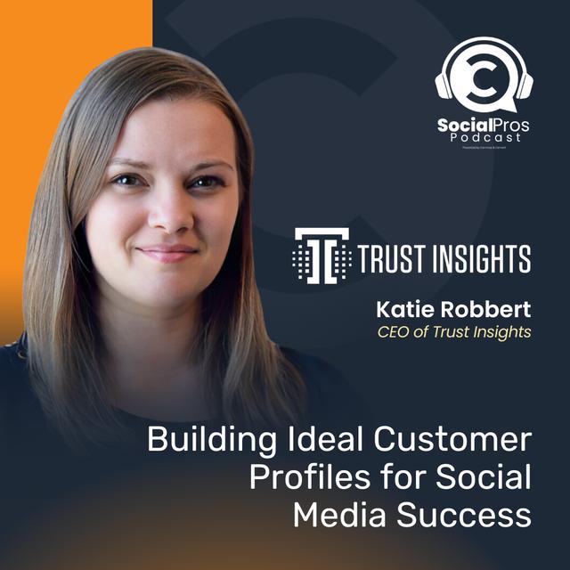 Building Ideal Customer Profiles for Social Media Success - podcast episode cover