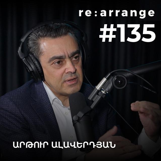 #135 Արթուր Ալավերդյան - Արևային կայանները, գիտությունը և բիզնեսը, էներգիան՝ որպես զենք - podcast episode cover