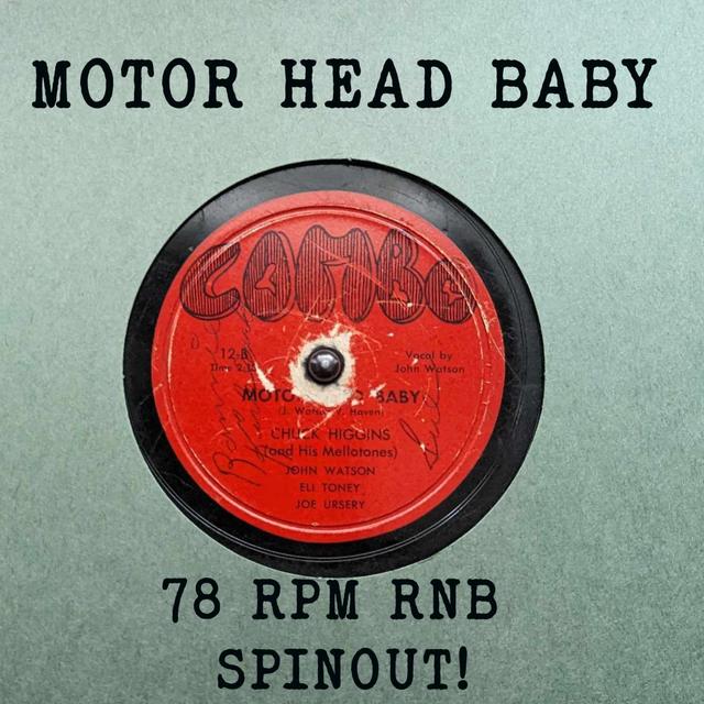 Episode 5: MOTOR HEAD BABY - R&B & ROCK & ROLL 78RPM SPIN OUT! - podcast episode cover
