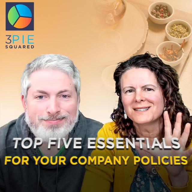 Title: Top Five Essentials for Your Company Policies - podcast episode cover