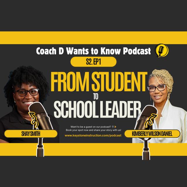 S2 EP 1: From Student to School Leader with Shay Smith - podcast episode cover