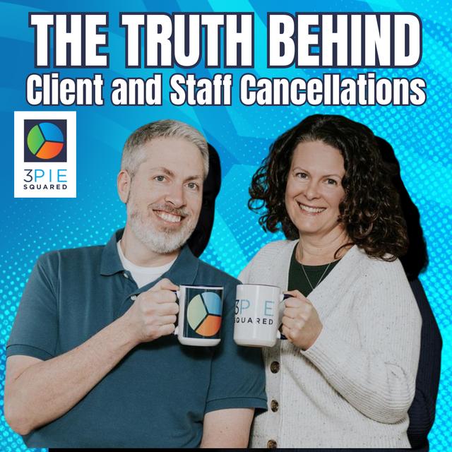 The truth behind the client and staff cancellations - podcast episode cover