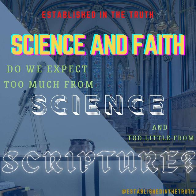 Do We Expect Too Much From Science, And Too Little From Scripture? - podcast episode cover