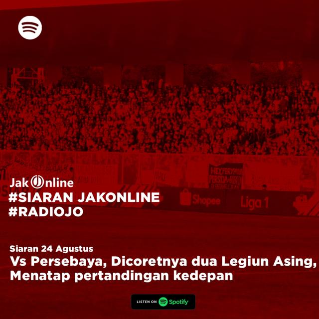 #SiaranJO: Vs Persebaya, Dicoretnya dua Legiun Asing, Menatap pertandingan ke depan - podcast episode cover