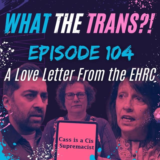 EP104 - A Love Letter from the EHRC - podcast episode cover