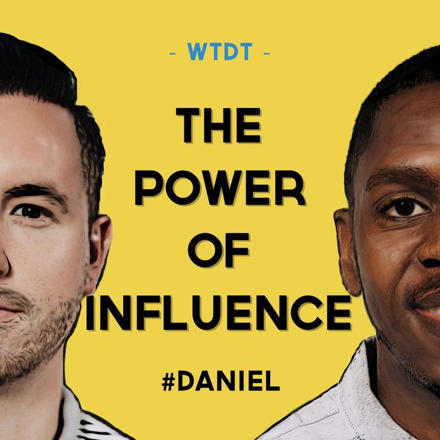 The Power of Influence - podcast episode cover