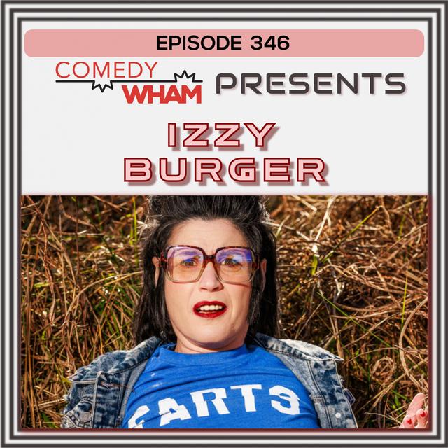 Izzy Burger - podcast episode cover