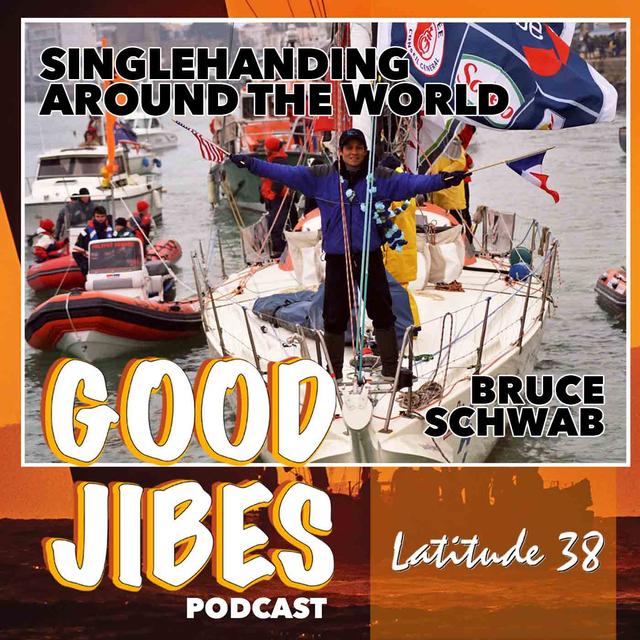 Bruce Schwab on Singlehanding Around the World - podcast episode cover