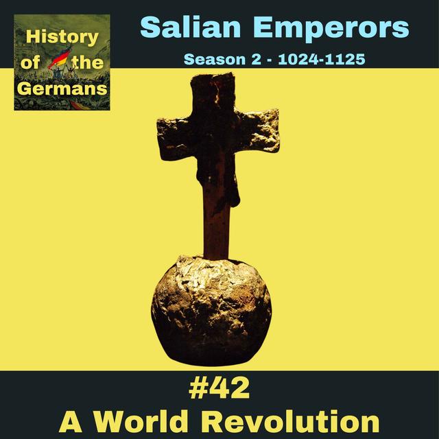 Ep. 42 - A World Revolution? - podcast episode cover