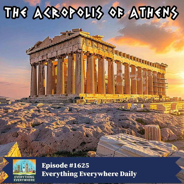 The Parthenon and the Acropolis of Athens - podcast episode cover