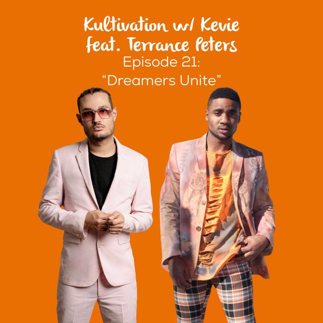 Dreamers Unite: Finding Community, Motivation & Momentum with Terrance Peters | Ep. 21 - podcast episode cover