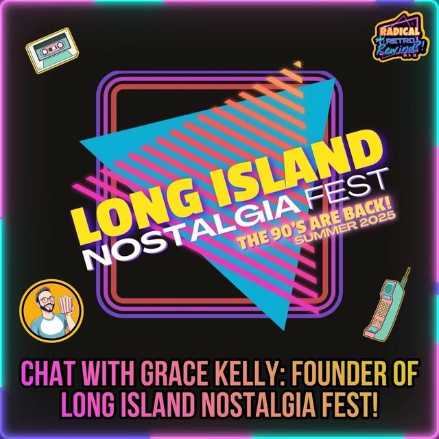 Long Island Nostalgia Fest 2025 - podcast episode cover