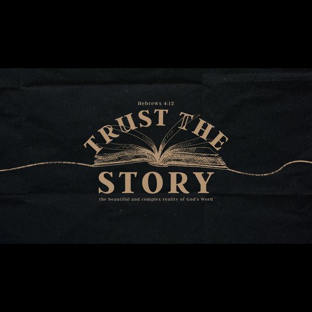 Trust the Story | October 16, 2022 - podcast episode cover