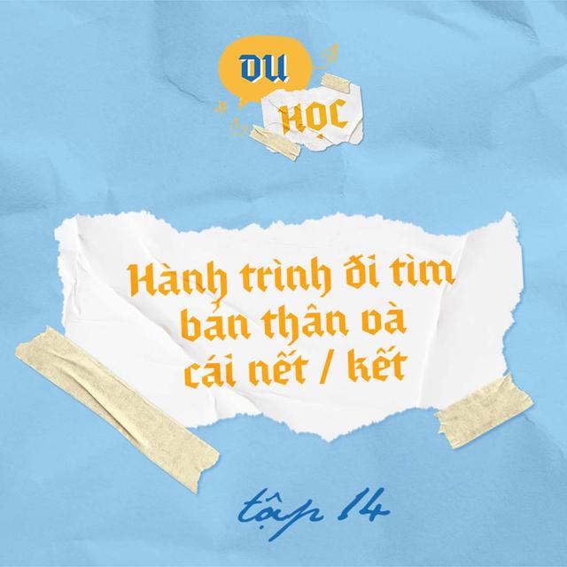 Hành trình đi tìm bản thân và cái nết / kết - M4T14 - podcast episode cover