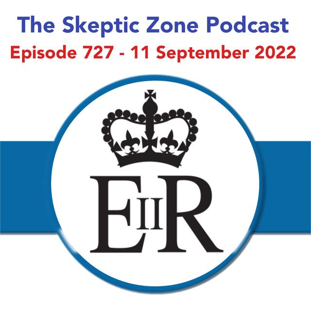 The Skeptic Zone #727 - 11.September.2022 - podcast episode cover