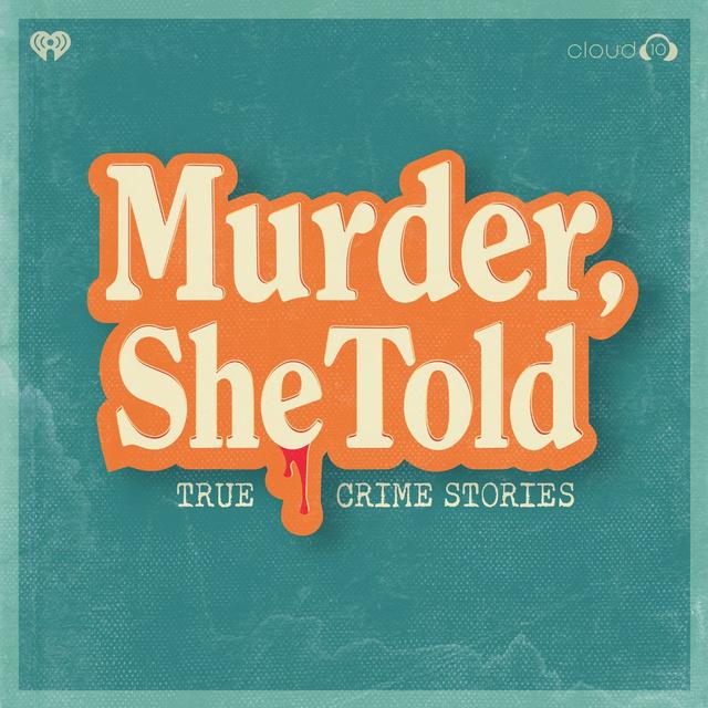 Introducing Murder She Told - podcast episode cover