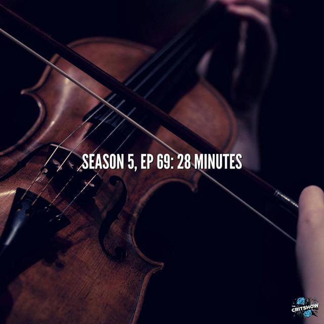 28 Minutes (S5, E69) - podcast episode cover