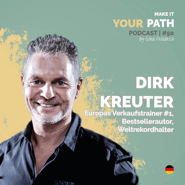 #50 Dirk Kreuter | Die Meisten verschieben ihr Leben auf die Zukunft – ich lebe heute eines, das mich glücklich macht - podcast episode cover