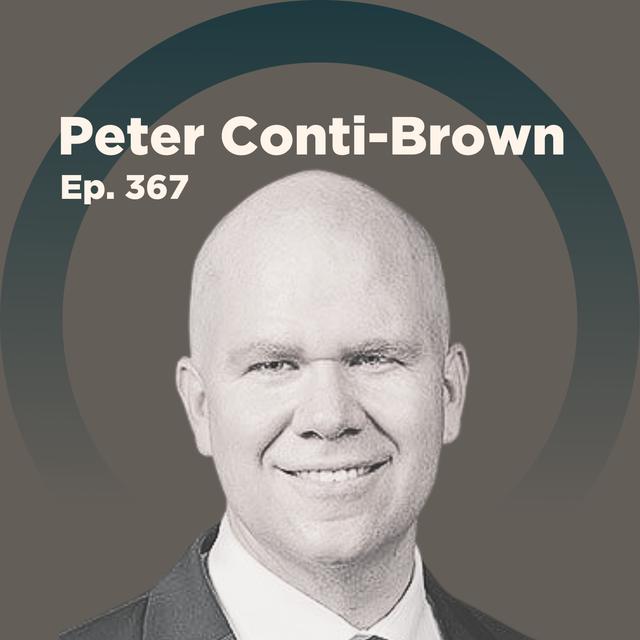 Peter Conti-Brown on the Legal and Regulatory Issues Facing the Fed and Financial Markets - podcast episode cover