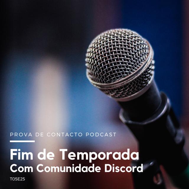 T05E25 - Fim de Temporada com Comunidade Discord - podcast episode cover
