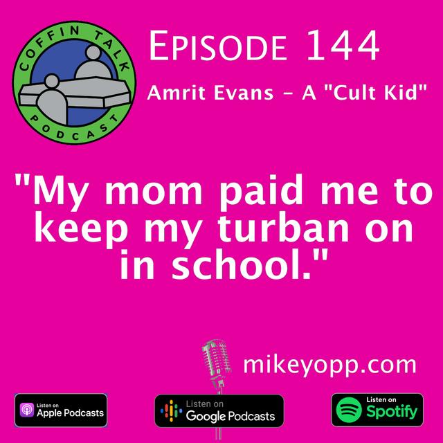 #144 - A Cult Kid - Amrit Evans - "Blended Soup" - podcast episode cover