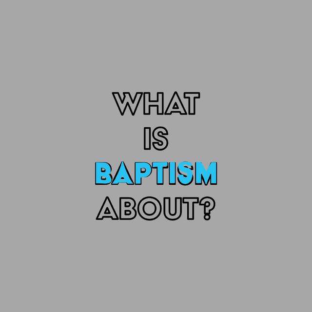 What is Baptism About? | Pastor Austin Coleman - podcast episode cover