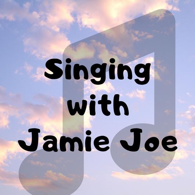Singing with Jamie Joe - podcast episode cover