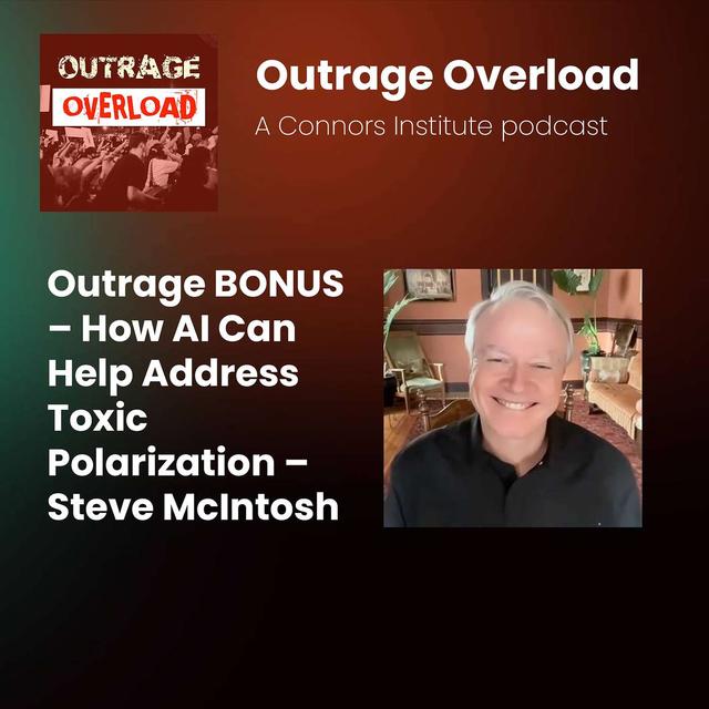 BONUS - Centrism is no longer viable - Steve McIntosh - podcast episode cover