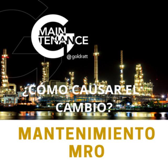 Mantenimiento - ¿Cómo Causar el Cambio? Qué consideraciones debemos hacer para una implementación del Cambio propuesto - podcast episode cover